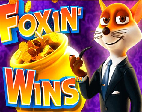 Foxin wins play 01 and 25 max bet per line